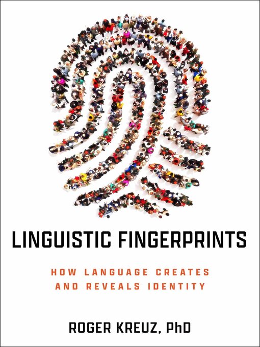 Title details for Linguistic Fingerprints by Roger Kreuz - Available